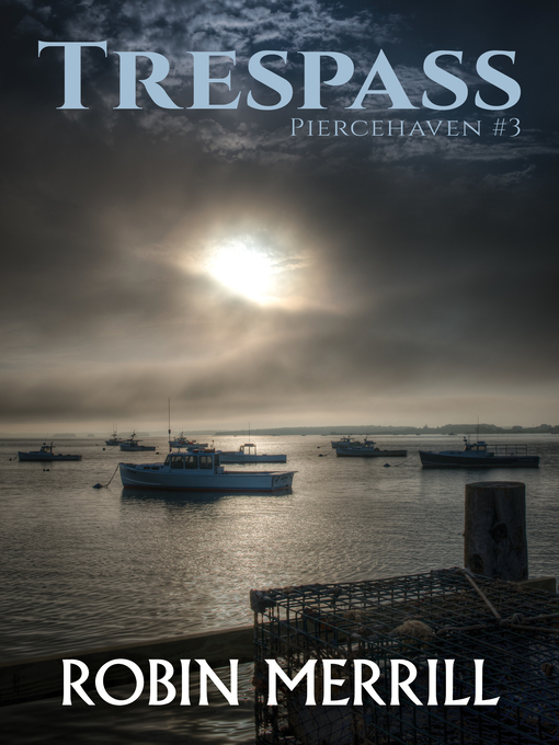 Title details for Trespass by Robin Merrill - Available